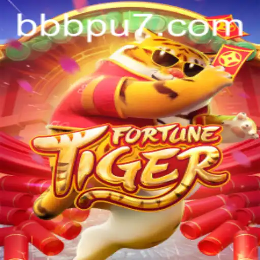 Explore the Exciting World of FortuneTiger at BBBPU.com