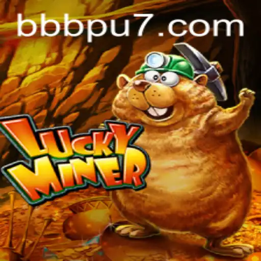 Discover the Exciting World of LuckyMiner on BBBPU.com