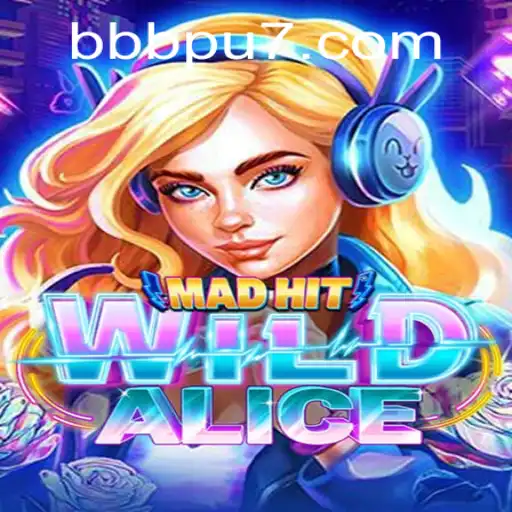 MadHitWildAlice: A Thrilling New Adventure Awaits Gamers