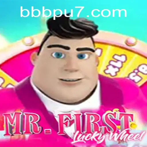 Unveiling the Thrills of MrFirstLuckyWheel by BBBPU.com