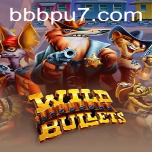 WildBullets: A Thrilling New Experience on BBBPU.com